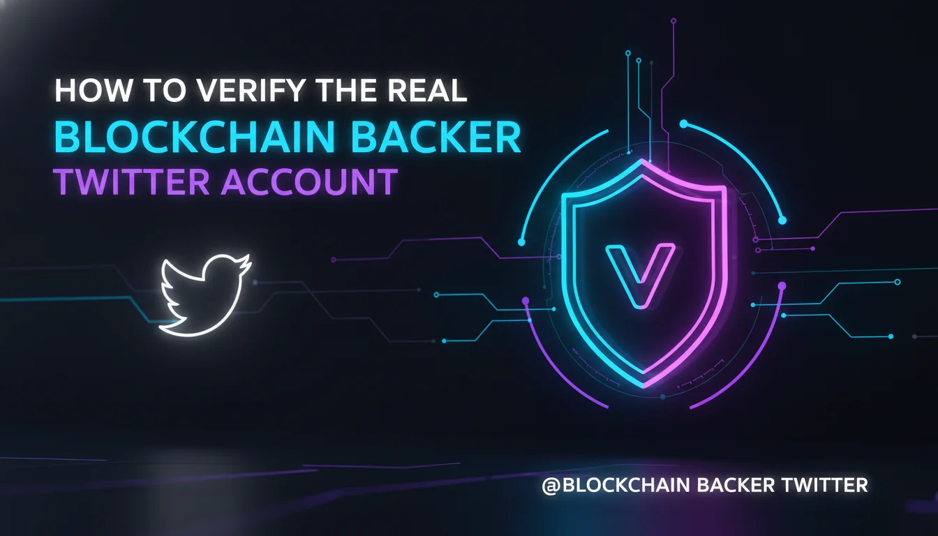 How to Verify the Real Blockchain Backer Twitter Account — illustrated overview