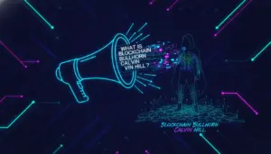 Illustration of What Is Blockchain Bullhorn Calvin Hill?
