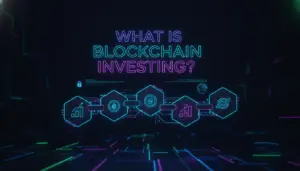 Illustration of What Is Blockchain Investing?