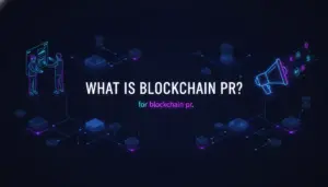 Illustration of What Is Blockchain PR?