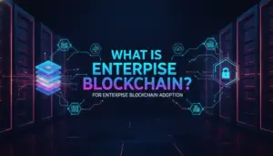 Illustration of What Is Enterprise Blockchain?