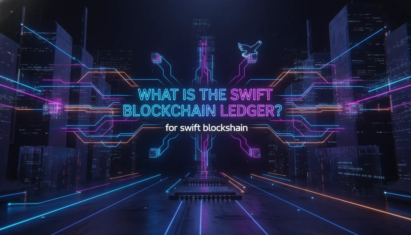 Illustration of What Is the Swift Blockchain Ledger?
